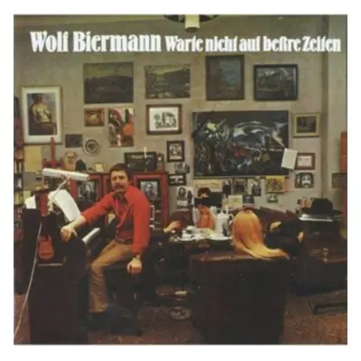 "Warte Nicht Auf Bere Zeiten" ("Wolf Biermann") (CD / Album)