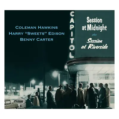 "Session at Midnight/Session at Riverside" ("Coleman Hawkins/Harry 'Sweets' Edison/Benny Carter"