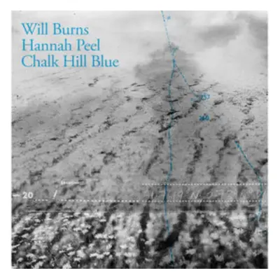 "Chalk Hill Blue" ("Will Burns & Hannah Peel") (Vinyl / 12" Album)