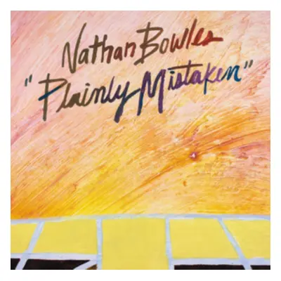 "Plainly Mistaken" ("Nathan Bowles") (Vinyl / 12" Album)