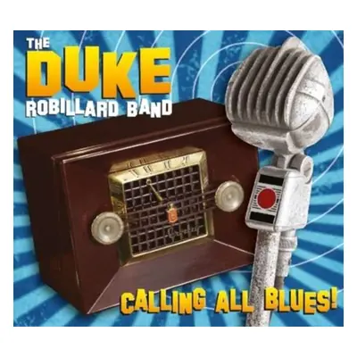 "Calling all blues" ("Duke Robillard") (CD / Album)