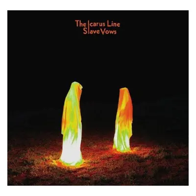 "Slave Vows" ("The Icarus Line") (Vinyl / 12" Album)