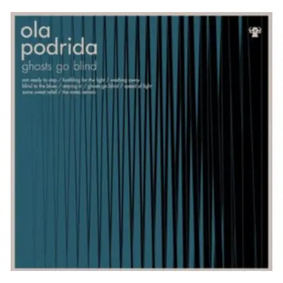 "Ghosts Go Blind" ("Ola Podrida") (Vinyl / 12" Album)