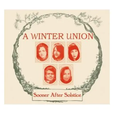 "Sooner After Solstice" ("A Winter Union") (CD / Album Digipak)