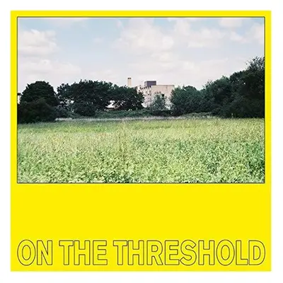 "On the Threshold" ("Basic Rhythm") (Vinyl / 12" Album)