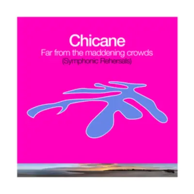 "Far from the Maddening Crowds" ("Chicane") (CD / Album)