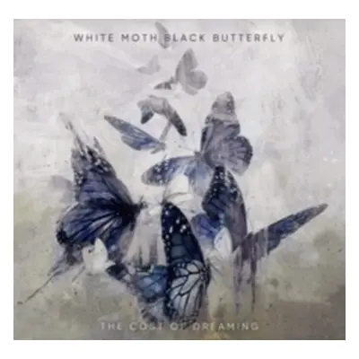 "The Cost of Dreaming" ("White Moth Black Butterfly") (Vinyl / 12" Album)