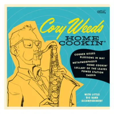 "Home cookin'" ("Cory Weeds") (Vinyl / 12" Album)