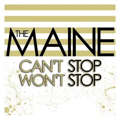 "Can't Stop Won't Stop" ("The Maine") (Vinyl / 12" Album)