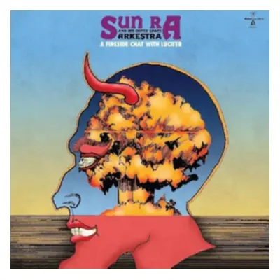 "A Fireside Chat With Lucifer" ("Sun Ra & His Outer Space Arkestra") (Vinyl / 12" Album Coloured