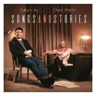 "Songs and Stories" ("Callum Au & Claire Martin") (CD / Album)