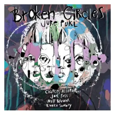 "Broken Circles" ("Jure Pukl") (Vinyl / 12" Album)