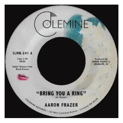 "Bring You a Ring/You Don't Wanna Be My Baby" ("Aaron Frazer") (Vinyl / 7" Single)