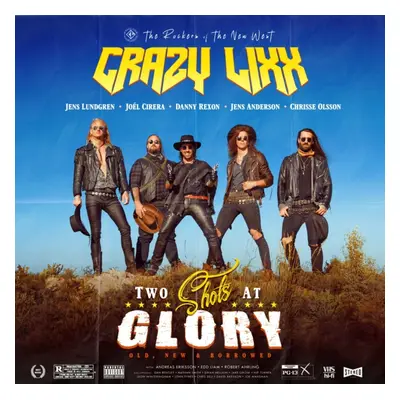 "Two Shots at Glory" ("Crazy Lixx") (CD / Album)