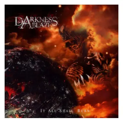 "It All Shall Burn" ("Darkness Ablaze") (CD / Album)