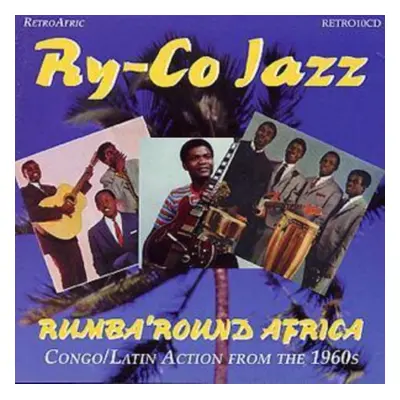 "Rumba'round Africa" ("Ry-Co Jazz") (CD / Album)