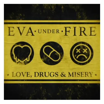 "Love, Drugs & Misery" ("Eva Under Fire") (Vinyl / 12" Album Coloured Vinyl (Limited Edition))