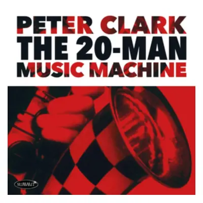 "The 20-man Music Machine" ("Peter Clark") (CD / Album)