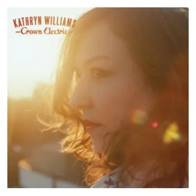 "Crown Electric" ("Kathryn Williams") (Vinyl / 12" Album)