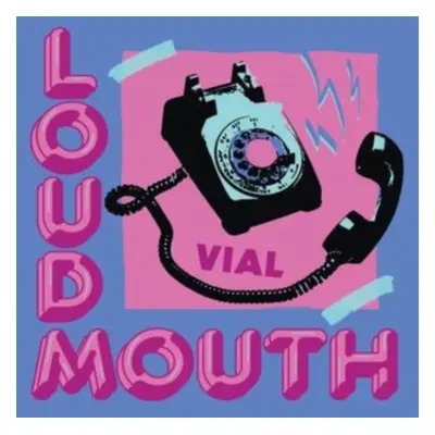 "Loudmouth" ("VIAL") (Vinyl / 12" Album Coloured Vinyl)