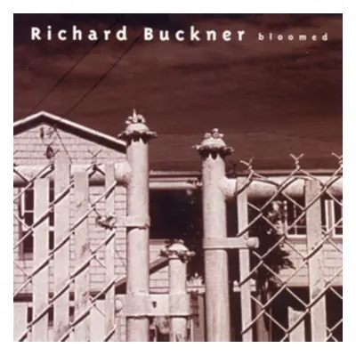 "Bloomed" ("Richard Buckner") (CD / Remastered Album)