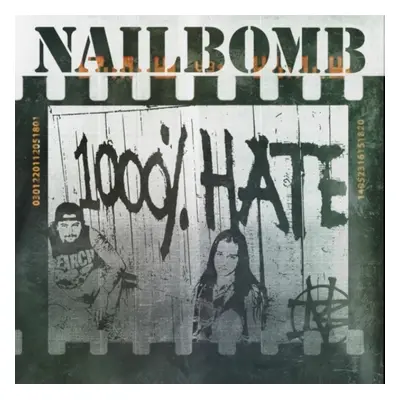 "1000% hate" ("Nailbomb") (CD / Album)