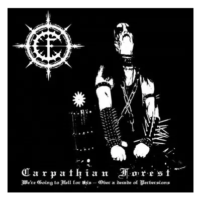 "We're Going to Hell for This" ("Carpathian Forest") (Vinyl / 12" Album)