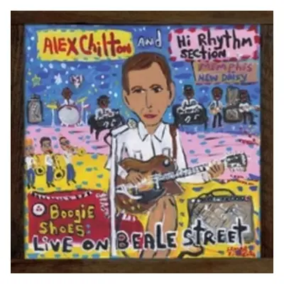 "Boogie Shoes: Live On Beale Street" ("Alex Chilton and Hi Rhythm Section") (CD / Album)