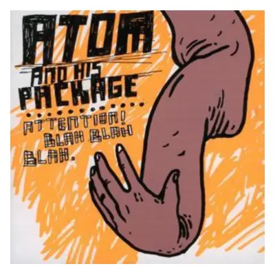 "Attention! Blah Blah Blah" ("Atom And His Package") (CD / Album)