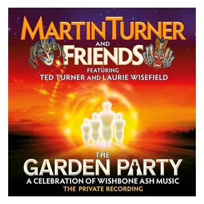 "The Garden Party" ("Martin Turner and Friends") (CD / Album)