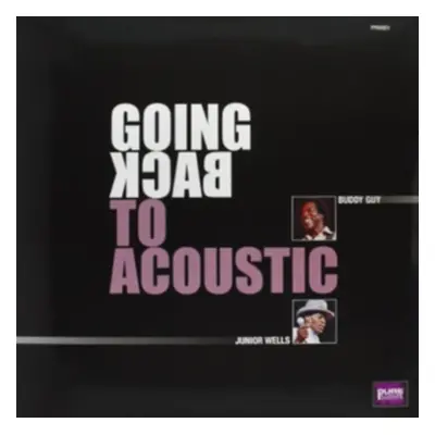 "Going Back to Acoustic" ("Buddy Guy & Junior Wells") (Vinyl / 12" Album)