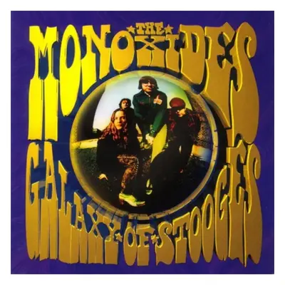 "Galaxy of Stooges" ("The Monoxides") (Vinyl / 12" Album)