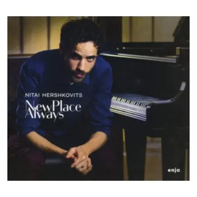 "New Place Always" ("Nitai Hershkovits") (CD / Album)