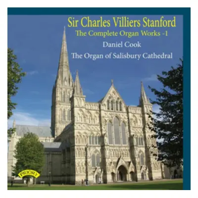 Sir Charles Villiers Stanford: The Complete Organ Works (CD / Album)