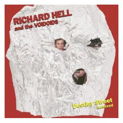 "Destiny Street Remixed" ("Richard Hell & The Voidoids") (Vinyl / 12" Album)