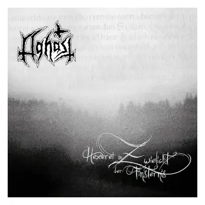 "Hexerei Im Zwielicht Der Finsternis" ("Aghast") (CD / Album)