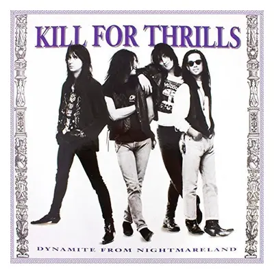 "Dynamite from Nightmareland" ("Kill For Thrills") (CD / Remastered Album)