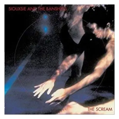 "The Scream" ("Siouxsie & The Banshees") (Vinyl / 12" Album)