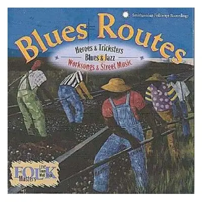 "Blues Routes Heroes & Tricksters" ("") (CD / Album)