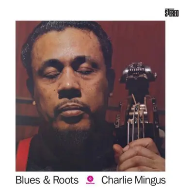 "Blues & Roots" ("Charlie Mingus") (Vinyl / 12" Album)