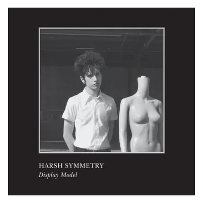 "Display Model" ("Harsh Symmetry") (CD / Album)