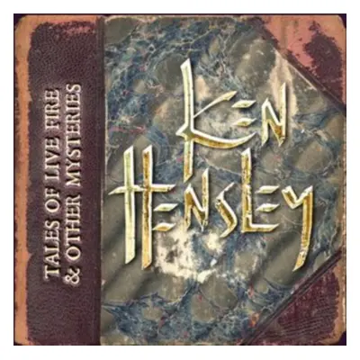 "Tales of Live Fire & Other Mysteries" ("Ken Hensley") (CD / Box Set)