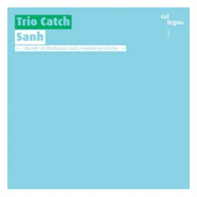 "Trio Catch: Sanh" ("") (CD / Album)