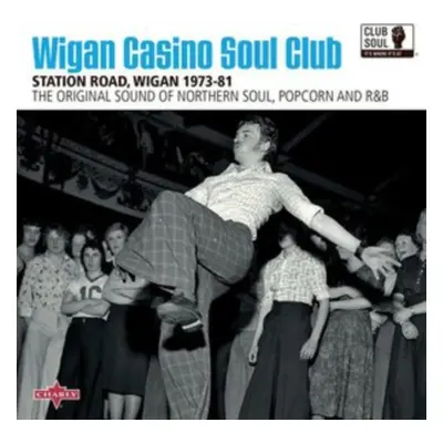 "Wigan Casino Soul Club Station Road, Wigan 1973-81" ("") (CD / Album Digipak)