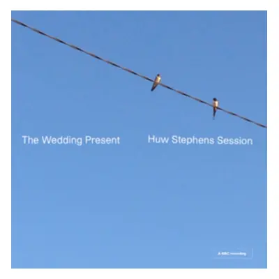 "Huw Stephens Sessions" ("The Wedding Present") (CD / EP)