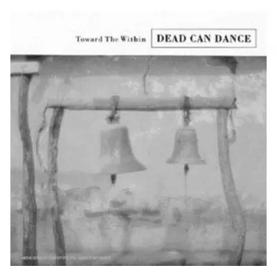 "Toward the Within" ("Dead Can Dance") (Vinyl / 12" Album)