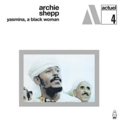 "Yasmina, a Black Woman" ("Archie Shepp") (CD / Album)