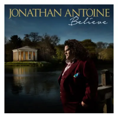 "Jonathan Antoine: Believe" ("") (CD / Album)