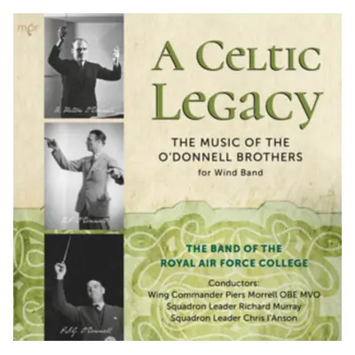 "A Celtic Legacy: The Music of the O'Donnell Brothers" ("") (CD / Album)