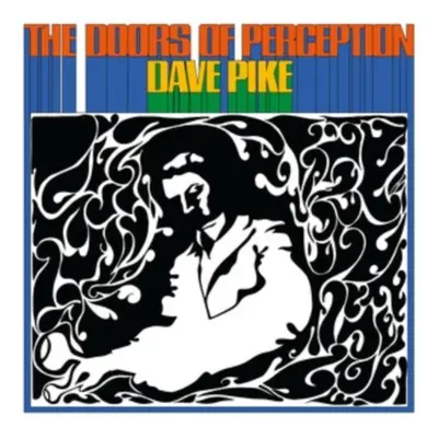 "The Doors of Perception" ("Dave Pike") (Vinyl / 12" Album Coloured Vinyl)